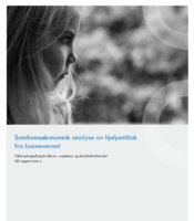 Oslo Economics gjennomførte nylig en samfunnsøkonomisk analyse av hjelpetiltak i barnevernet.