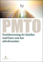PMTO: Foreldretrening for familier med barn som har atferdsvansker.